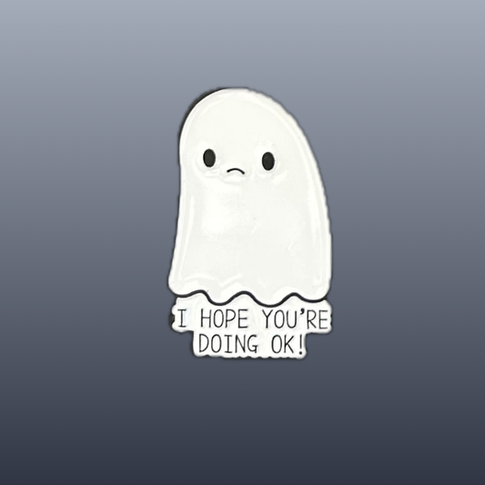 I Hope You're Doing OK Ghost enamel needle minder