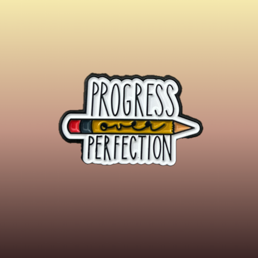 Progress Over Perfection enamel needle minder